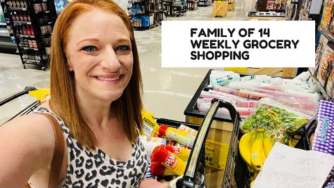 FAMILY OF 14 WEEKLY GROCERY SHOPPING
