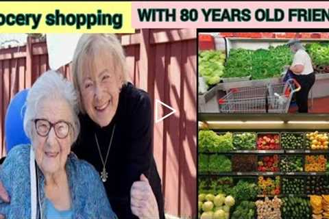 GO FOR GROCERY SHOPPING WITH 80 YEARS OLD CANADIAN FRIENDS