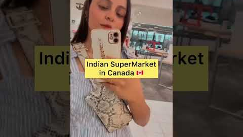 Indian Supermarket in Canada | #shorts #ytshorts |Indian grocery market