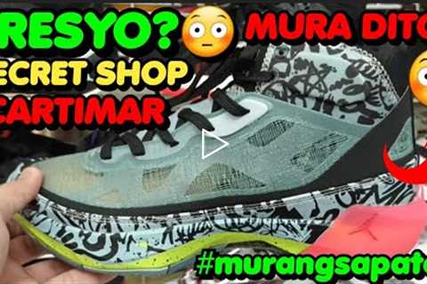 CARTIMAR Update😳 / Basketball Shoes  SNEAKER Shop!😳 | SECRET SHOP MURANG Sapatos /#cartimar