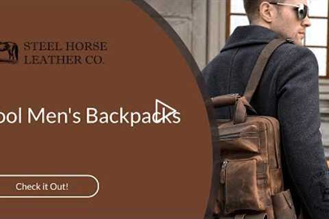 Cool Men's Backpacks