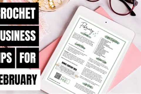 Crochet Business- How to Market Your Crochet Business in February