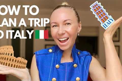 HOW TO PLAN YOUR FIRST TRIP TO ITALY - EVERYTHING You Need to Know! I Italy Travel