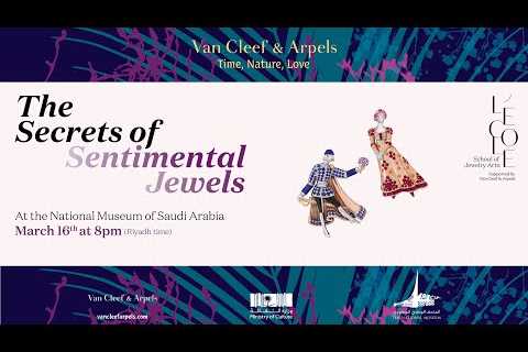 The Secrets of Sentimental Jewels @ Riyadh (English Version)