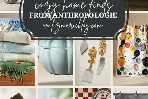 Cozy Fall Finds From Anthropologie – Cozy Cottage Farmhouse