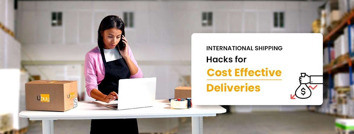 Cutting Costs on International Deliveries: Expert Shipping Hacks for Savvy Online Shoppers