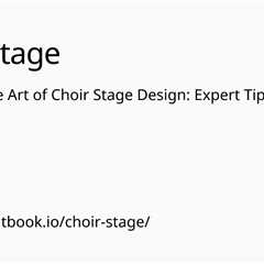 Mastering the Art of Choir Stage Design: Expert Tips and Best Practices | Choir Stage