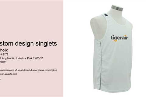 custom design singlets