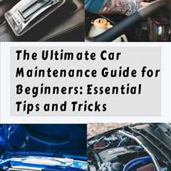Discover the ultimate car maintenance handbook for beginners and demystify vehicle care with..